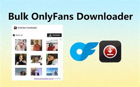 chrome onlyfans downloader|Bulk Onlyfans Downloader 